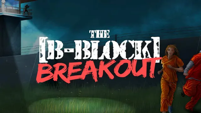 B-Block Breakout