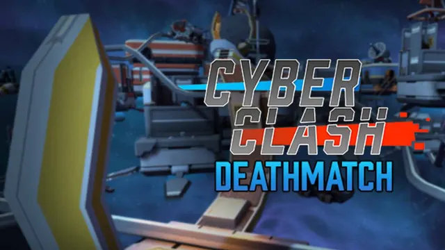 Cyberclash: Deathmatch